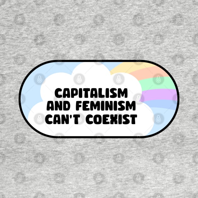 Capitalism and Feminism can't coexist by Football from the Left